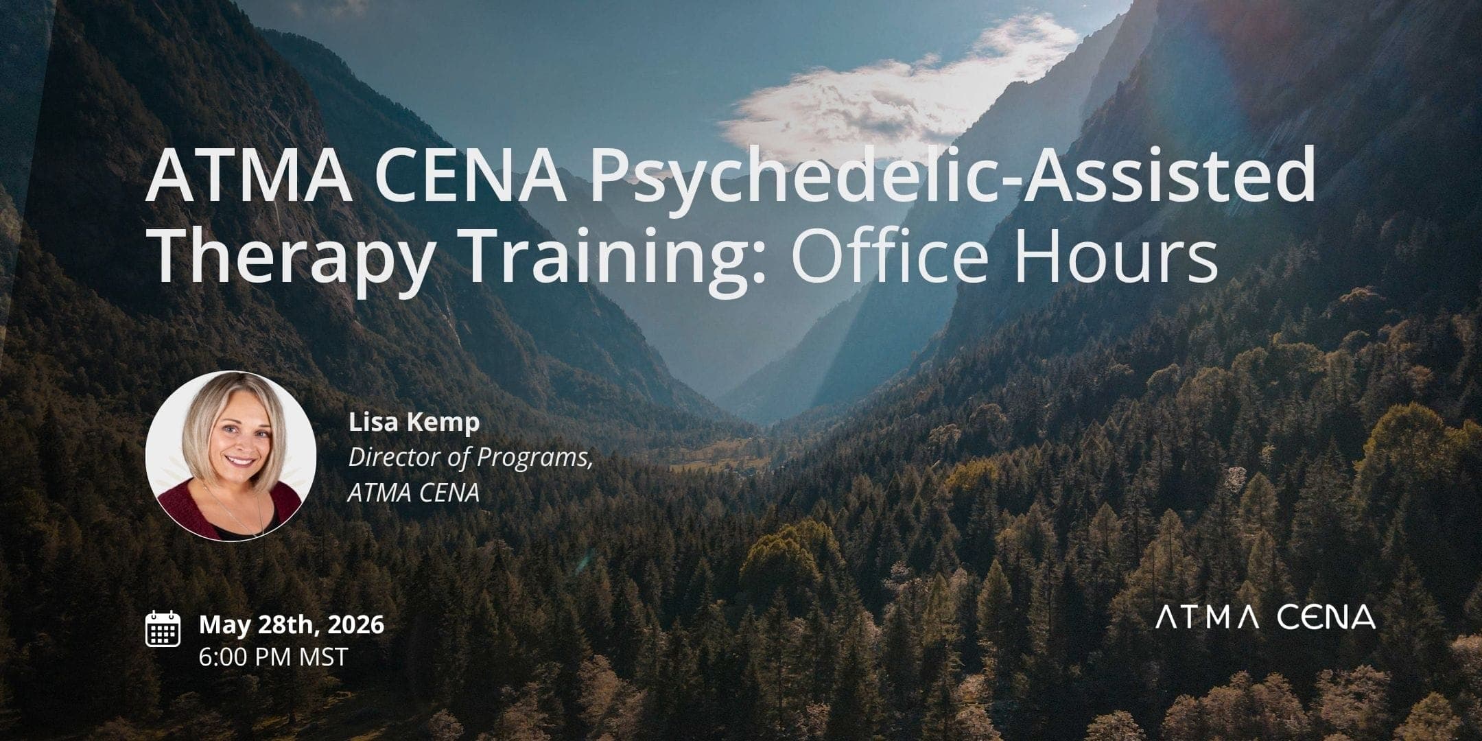 ATMA CENA Psychedelic-Assisted Therapy Training: Office Hours
